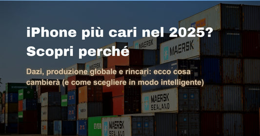 iPhone sempre più cari: colpa dei dazi